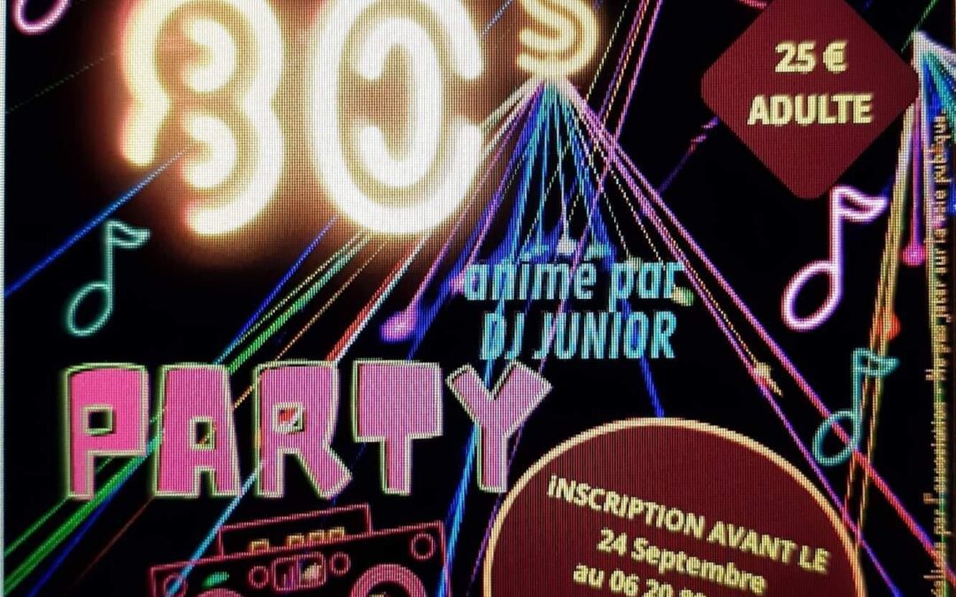 Repas 80′ Party Animé par DJ Junior
